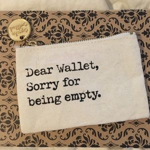 (BUNDLE $5) Funny Dear Wallet I’m Sorry Coin purse